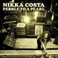 Nikka Costa / Pebble To A Pearl New Version (수입/슈퍼주얼케이스/미개봉)