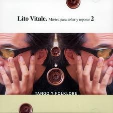 Lito Vitale / Musica Para Sonar Y Reposar 2 (수입/미개봉)