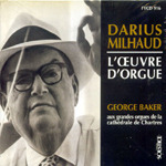 미요 (Darius Mihaud) &amp; 베이커 (George Baker) / Milhaud : L&#039;oeuvre D&#039;Orgue (수입/미개봉/Digipack/fycd916)