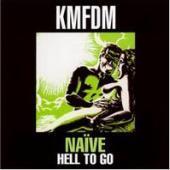 [중고] Kmfdm / Naive And Hell To Go (수입)