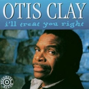 [중고] Otis Clay / I&#039;ll Treat You Right (수입)