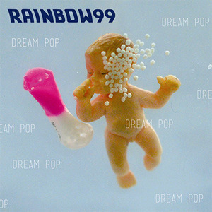 [중고] 레인보우 99 (Rainbow 99) / Dream Pop