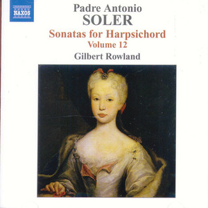 Gilbert Rowland / Soler : Sonatas fro Harpsichord Vol.12 (수입/미개봉/8557937)