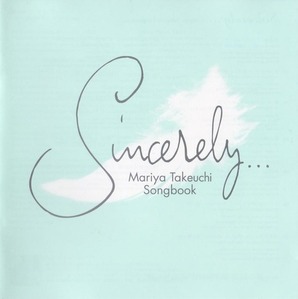 [중고] Mariya Takeuchi (竹&amp;#20869;まりや, 타케우치 마리야) / Sincerely~MARIYA TAKEUCHI SONGBOOK~ (수입/uuch1053)
