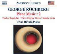 Evan Hirsch / Rochberg : Piano Music Volume 2 (수입/미개봉/8559632)