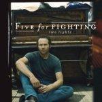 [중고] Five For Fighting / Two Lights  (수입)