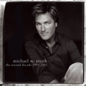 [중고] Michael W. Smith / The Second Decade 1993-2003