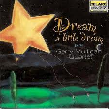 [중고] Gerry Mulligan Quartet / Dream A Little Dream (수입/cd83364)