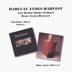 Barclay James Harvest / And Other Short Stories, Baby James Harvest(미개봉/수입)