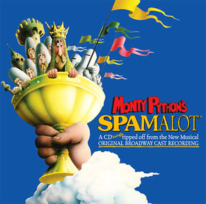 O.S.T. / Monty Python&#039;s Spamalot - 스팸어랏 (Original Broadway Cast Recording/미개봉)