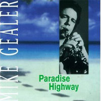 [중고] Mike Gealer / Paradise Highway (수입)