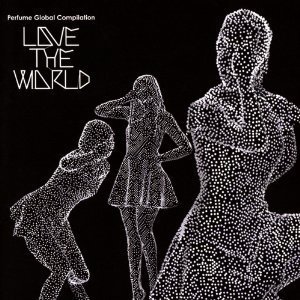 [중고] Perfume / Perfume Global Compilation : LOVE THE WORLD (CD+DVD/수입/tkca73840)