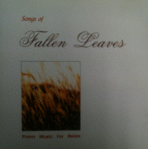 [중고] V.A / Songs of Fallen Leaves : Piano Music for Relax