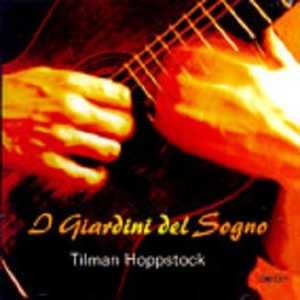 [중고] Tilman Hoppstock / I Giardini del Sogno (수입/SIGX125)