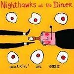 [중고] Nighthawks At The Diner / Walkin&#039; on Eggs (수입)