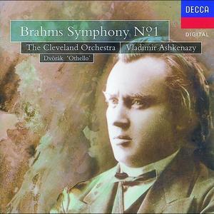 [중고] Vladimir Ashkenazy, The Cleveland Orchestra / Brahms: Symphony No.1,Dvor&amp;aacute;k: Othello Overture (수입/4362892)