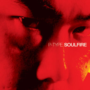 [중고] 피타입 (P-Type) / Soulfire (Maxi Single/Digipack/홍보용)