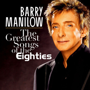 [중고] Barry Manilow / The Greatest Songs Of The Eighties (홍보용)