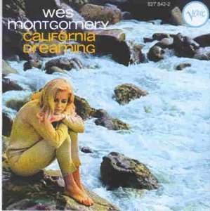 Wes Montgomery / California Dreaming(수입/미개봉)