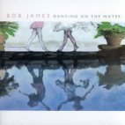 [중고] Bob James / Dancing On The Water (홍보용)