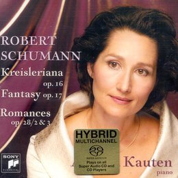 [중고] Andrea Kauten / Robert Schumann:Kreisleriana, Fantasy, Romances [수입/슈퍼주얼케이스/SACD/88697000262]