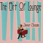 Janet Seidel / The Art Of Lounge Vol. 1 (미개봉)