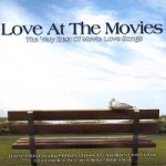 O.S.T / Love At The Movies : The Very Best Of Movie Love Songs (미개봉)