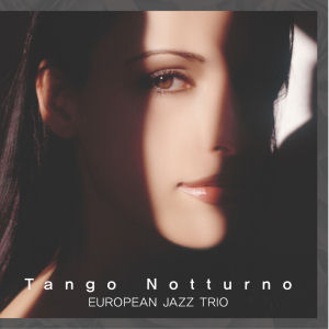 [중고] European Jazz Trio / Tango Notturno