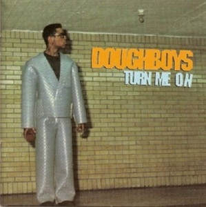 [중고] Doughboys / Turn Me On