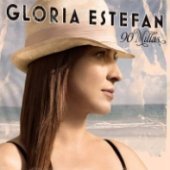 [중고] Gloria Estefan / 90 Millas (Digipack/홍보용)