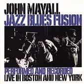 [중고] John Mayall / Jazz Blues Fusion (Live In Boston &amp; New York/수입)