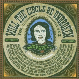 nitty gritty dirt band / Will The Circle Be Unbroken Vol.3 (2CD/수입/미개봉)