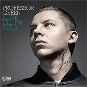 Professor Green / Alive Till I&#039;m Dead (수입/미개봉)