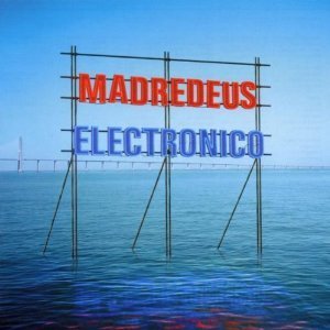 Madredeus / Electronico (수입/미개봉)