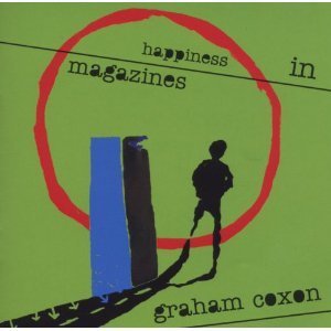 Graham Coxon / Happiness In Magazines (미개봉/수입/Digipack)