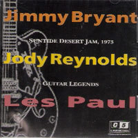 Jimmy Bryant, Jody Reynolds, Les Paul / Suntide Desert jam, 1973 - Guitar Legends (수입/미개봉)