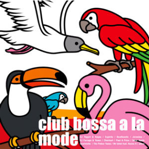 [중고] V.A / Club Bossa A La Mode