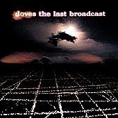 [중고] Doves / The Last Broadcast (홍보용)