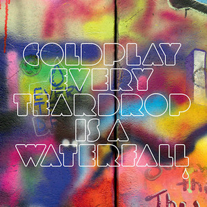 Coldplay / Every Teardrop Is A Waterfall (Single/수입/미개봉)