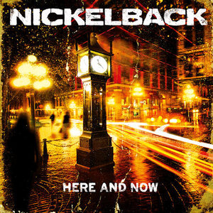 Nickelback / Here And Now (미개봉)