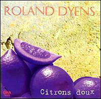 [중고] Roland Dyens / Citrons Doux (수입/gha126059)