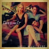 Shedaisy / Sweet Right Here (수입/미개봉)