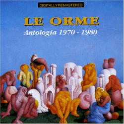 Le Orme / Antologia 1970-1980 (Remastered/수입/미개봉)
