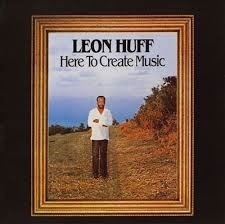 [중고] Leon Huff / Here To Create Music (수입)