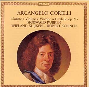 [중고] Robert Kohnen, Sigiswald Kuijken, Wieland Kuijken / Corelli : Sonata for Violin and Cello, Cembalo, Op.5 (수입/acc48433d)