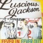Luscious Jackson / Fever In Fever Out (수입/미개봉)