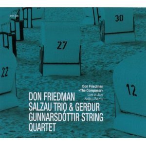 Don Friedman / The Composer: Live At Jazz Baltica Salzau (Digipack/수입/미개봉)