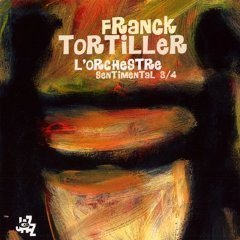 Franck Tortiller / Sentimental 3/4 (슈퍼주얼케이스/수입/미개봉)