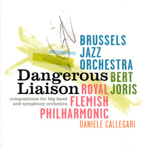 Brussels Jazz Orchestra / Dangerous Liaison (수입/미개봉/dom2910900)