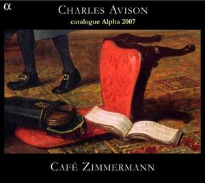 [중고] Cafe Zimmermann / Charles Avison: Concertos in Seven Parts done from the Lessons of Domenico Scarlatti (Digipack/수입/alpha907)